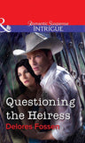 Questioning The Heiress (Mills & Boon Intrigue): First edition (9781472060402)