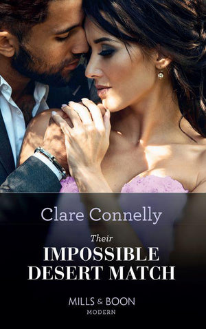 Their Impossible Desert Match (Mills &amp; Boon Modern)