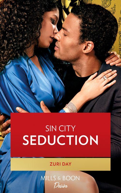 Sin City Secrets - Sin City Seduction (Mills &amp; Boon Desire) (Sin City Secrets, Book 3)