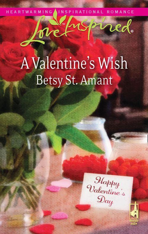 A Valentine&#39;s Wish (Mills &amp; Boon Love Inspired): First edition