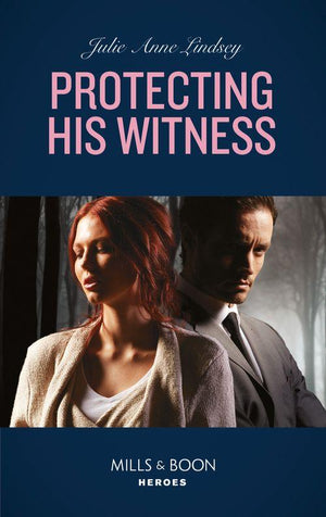 Heartland Heroes - Protecting His Witness (Mills &amp; Boon Heroes) (Heartland Heroes, Book 2)