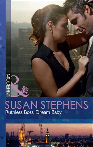 Ruthless Boss, Dream Baby (Mills & Boon Modern): First edition (9781408925263)