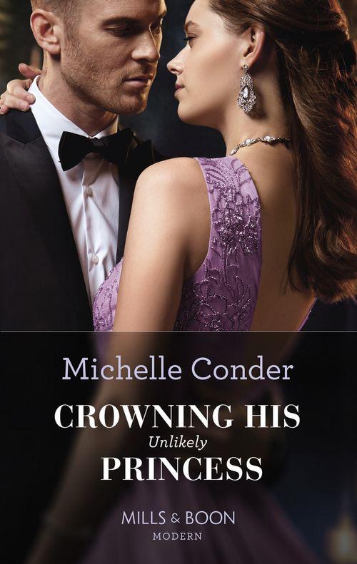 Crowning His Unlikely Princess (Mills &amp; Boon Modern)