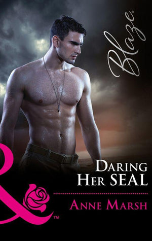 Daring Her Seal (Mills & Boon Blaze) (Uniformly Hot!, Book 67) (9781474048958)