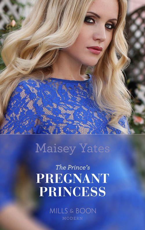 Heirs Before Vows - The Prince&#39;s Pregnant Mistress (Mills &amp; Boon Modern) (Heirs Before Vows, Book 2)