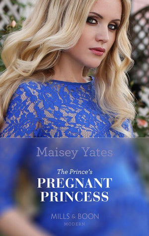 Heirs Before Vows - The Prince&#39;s Pregnant Mistress (Mills &amp; Boon Modern) (Heirs Before Vows, Book 2)