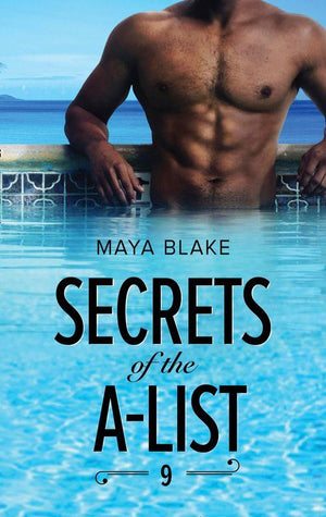 A Secrets of the A-List Title - Secrets Of The A-List (Episode 9 Of 12) (Mills &amp; Boon M&amp;B) (A Secrets of the A-List Title, Book 9)