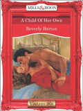 A Child Of Her Own (Mills & Boon Vintage Desire): First edition (9781408992128)