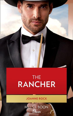 Dynasties: Mesa Falls - The Rancher (Mills &amp; Boon Desire) (Dynasties: Mesa Falls, Book 5)
