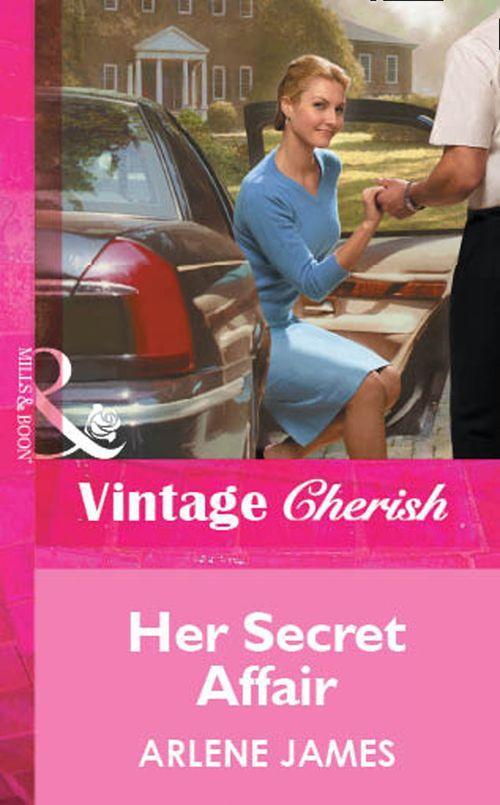 Her Secret Affair (Mills &amp; Boon Vintage Cherish): First edition