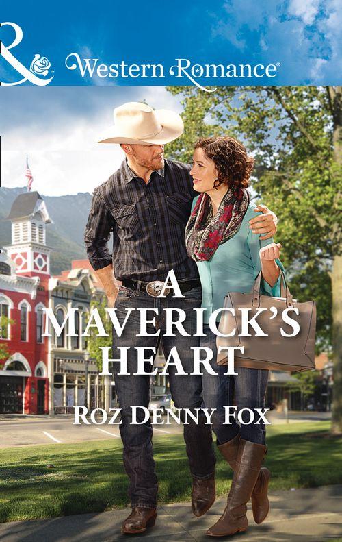 Snowy Owl Ranchers - A Maverick&#39;s Heart (Mills &amp; Boon Western Romance) (Snowy Owl Ranchers, Book 2)