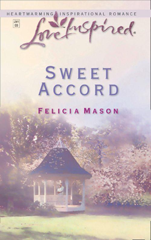 Sweet Accord (Mills &amp; Boon Love Inspired): First edition