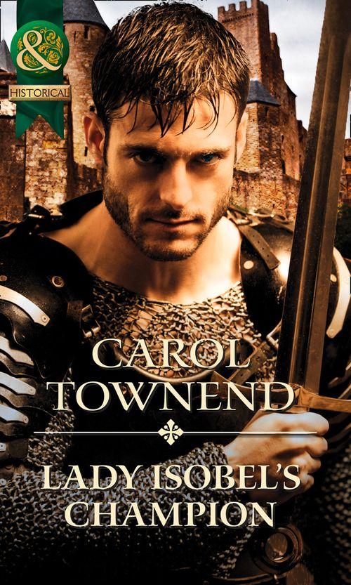 Lady Isobel's Champion (Mills & Boon Historical) (Knights of Champagne, Book 1): First edition (9781472003935)