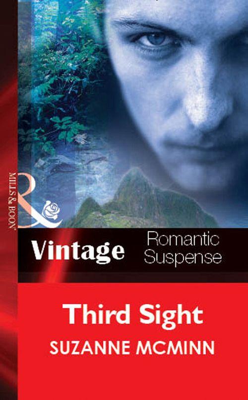 Third Sight (Mills &amp; Boon Vintage Romantic Suspense): First edition
