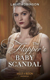 The Flapper's Baby Scandal (Sisters of the Roaring Twenties, Book 2) (9780263277074)