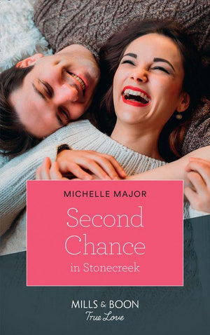 Maggie &amp; Griffin - Second Chance In Stonecreek (Mills &amp; Boon True Love) (Maggie &amp; Griffin, Book 2)