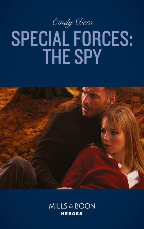 Mission Medusa - Special Forces: The Spy (Mills &amp; Boon Heroes) (Mission Medusa, Book 2)