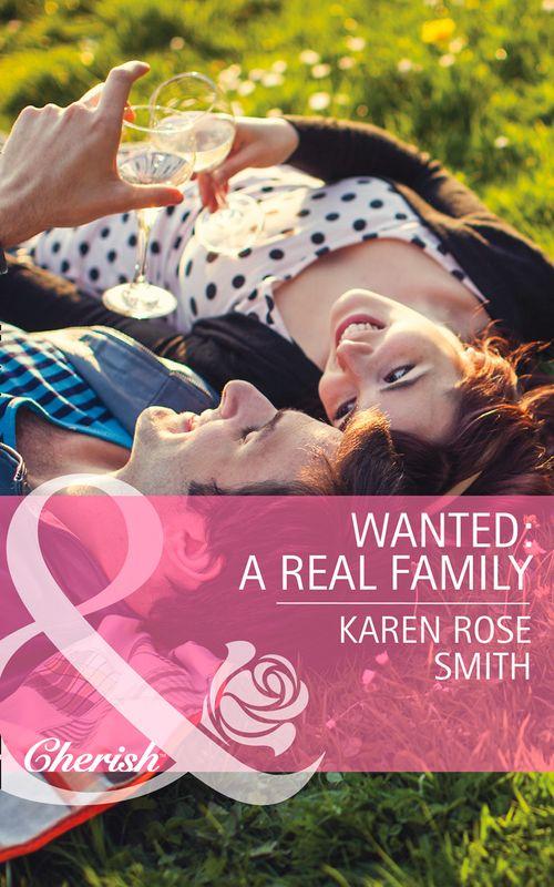 The Mommy Club - Wanted: A Real Family (Mills &amp; Boon Cherish) (The Mommy Club, Book 1): First edition