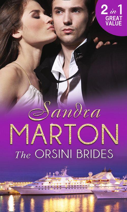 The Orsini Brides: The Ice Prince / The Real Rio D&#39;Aquila: First edition