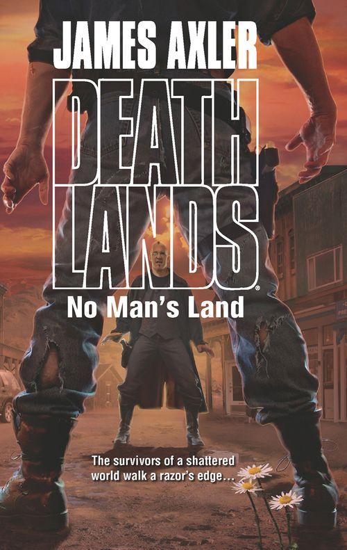 No Man&#39;s Land: First edition