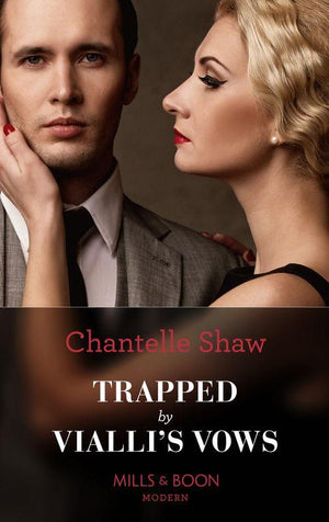 Wedlocked! - Trapped By Vialli&#39;s Vows (Mills &amp; Boon Modern) (Wedlocked!, Book 79)