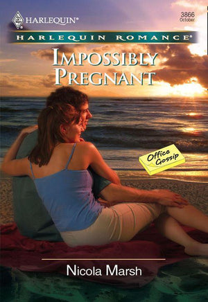 Impossibly Pregnant (Mills &amp; Boon Cherish): First edition