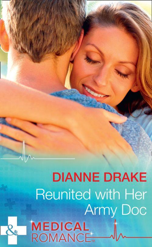 Sinclair Hospital Surgeons - Reunited With Her Army Doc (Mills &amp; Boon Medical) (Sinclair Hospital Surgeons)