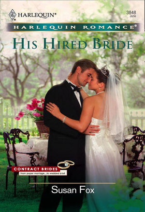 His Hired Bride (Mills &amp; Boon Cherish): First edition