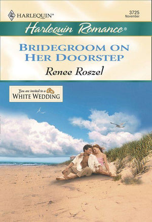 Bridegroom On Her Doorstep (Mills &amp; Boon Cherish): First edition