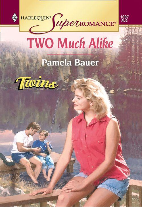 Two Much Alike (Mills &amp; Boon Vintage Superromance): First edition