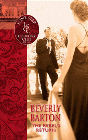 The Rebel's Return (Mills & Boon Silhouette): First edition (9781472093912)