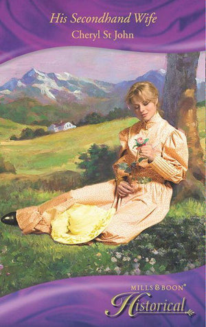 His Secondhand Wife (Mills &amp; Boon Historical): First edition