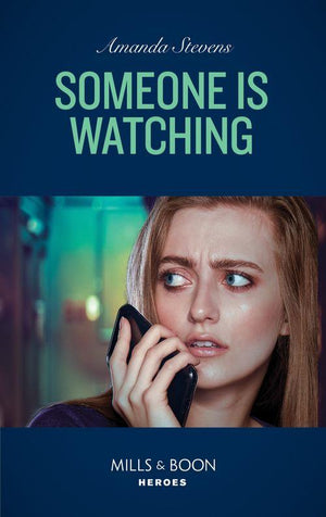 An Echo Lake Novel - Someone Is Watching (Mills &amp; Boon Heroes) (An Echo Lake Novel, Book 3)