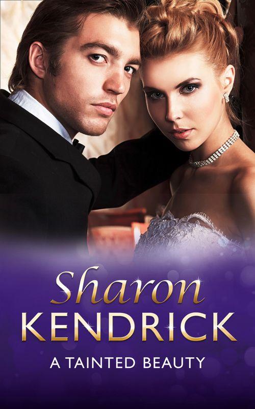 A Tainted Beauty (Mills &amp; Boon Modern): First edition