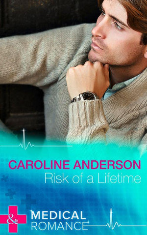 Risk of a Lifetime (Mills &amp; Boon Medical): First edition