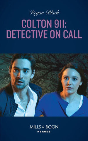 Colton 911: Grand Rapids - Colton 911: Detective On Call (Mills &amp; Boon Heroes) (Colton 911: Grand Rapids, Book 3)