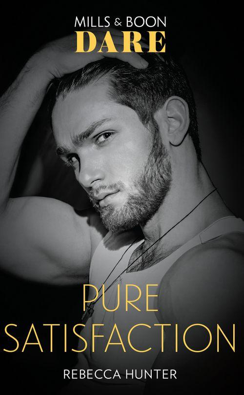 Fantasy Island - Pure Satisfaction (Mills &amp; Boon Dare) (Fantasy Island, Book 3)
