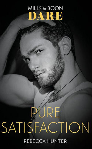 Fantasy Island - Pure Satisfaction (Mills &amp; Boon Dare) (Fantasy Island, Book 3)