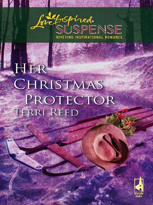 Her Christmas Protector (Mills & Boon Love Inspired): First edition (9781408966013)