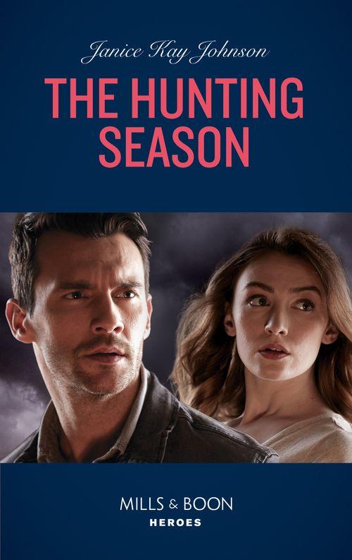 The Hunting Season (Mills &amp; Boon Heroes)