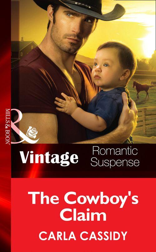 The Cowboy's Claim (Mills & Boon Vintage Romantic Suspense) (Cowboy Café, Book 2): First edition (9781472038760)