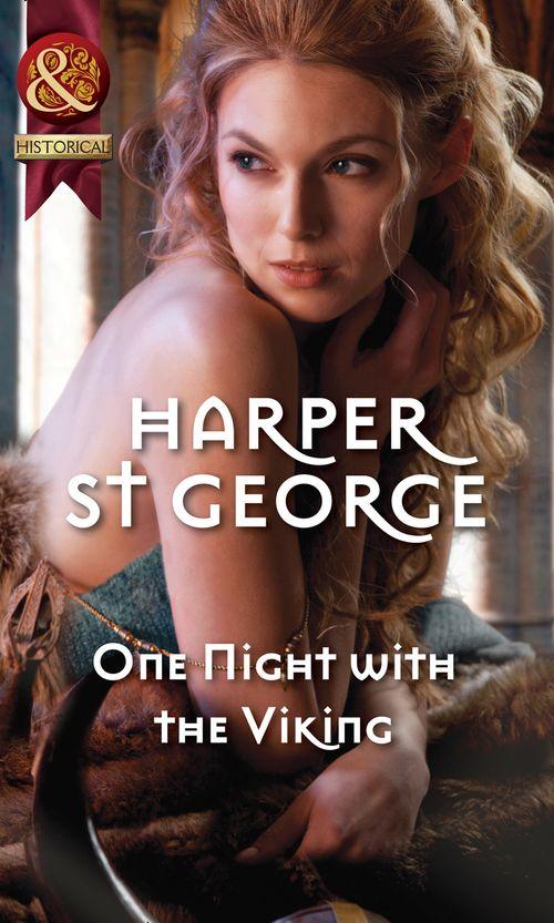 Viking Warriors - One Night With The Viking (Mills &amp; Boon Historical) (Viking Warriors, Book 2)