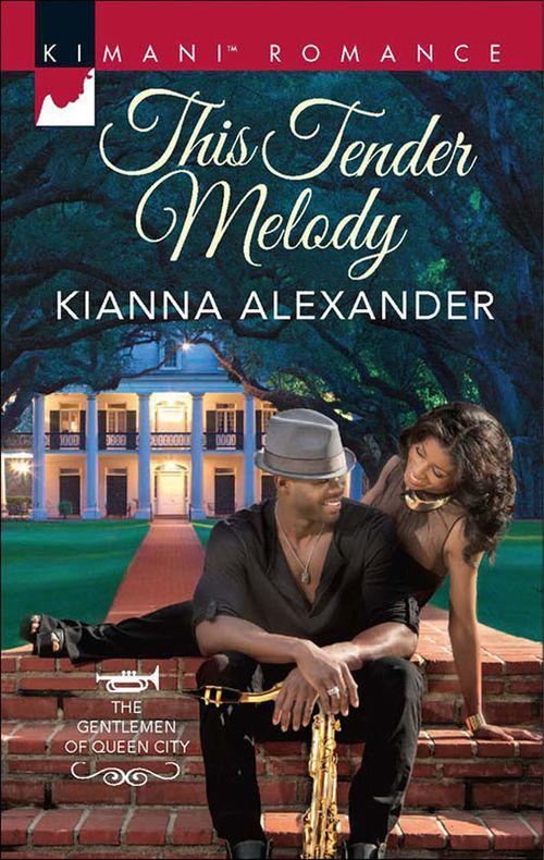 The Gentlemen of Queen City - This Tender Melody (The Gentlemen of Queen City, Book 1)