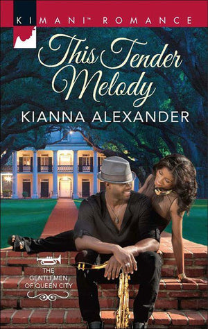 The Gentlemen of Queen City - This Tender Melody (The Gentlemen of Queen City, Book 1)