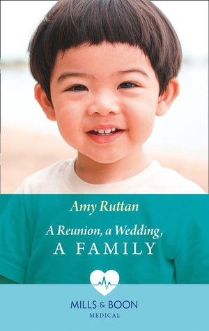 A Reunion, A Wedding, A Family (Mills &amp; Boon Medical)