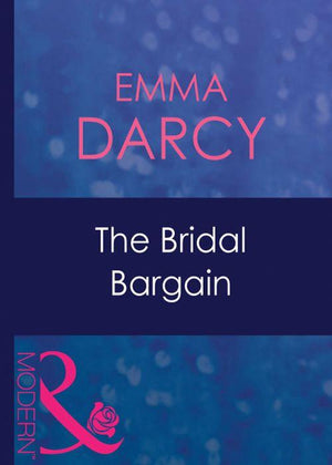 The Kings of Australia - The Bridal Bargain (Mills &amp; Boon Modern) (The Kings of Australia, Book 2): First edition