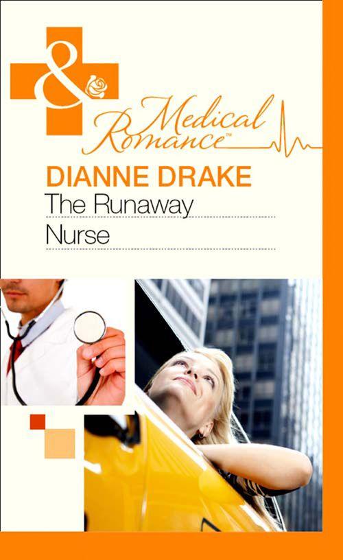 The Runaway Nurse (Mills &amp; Boon Medical): First edition
