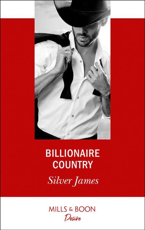 Billionaire Country (Mills & Boon Desire) (9781474092159)