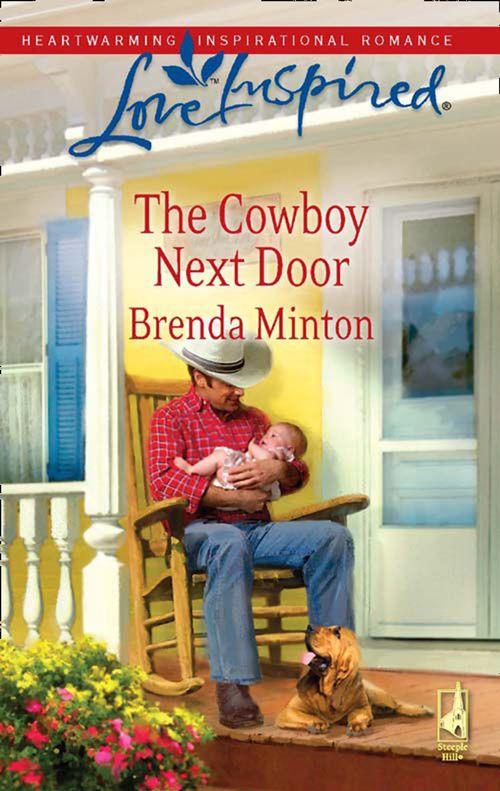 The Cowboy Next Door (Mills &amp; Boon Love Inspired): First edition