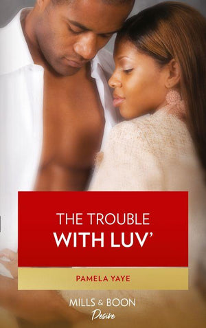 The Trouble With Luv&#39;: First edition